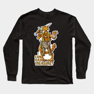 I Can Haz Treasure? Long Sleeve T-Shirt